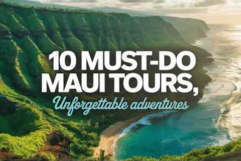 10 Must-Do Tours in Maui 🌴 | Ultimate Hawaii Travel Guide