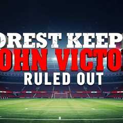 Forest Keeper John Victor Ruled Out for Season