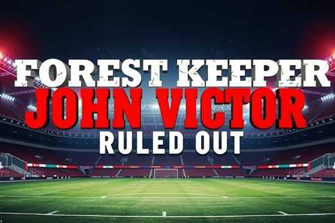 Forest Keeper John Victor Ruled Out for Season