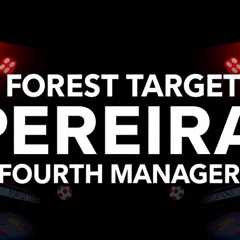 Forest target Pereira as fourth manager this season